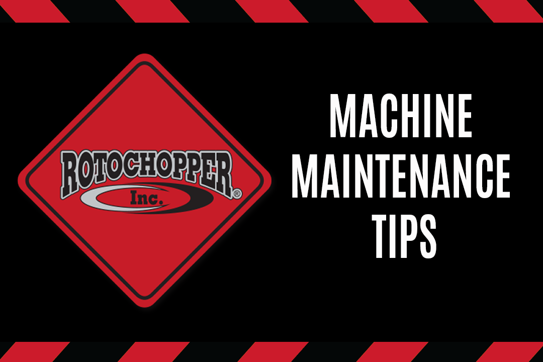 rotochopper machine maintenance tips